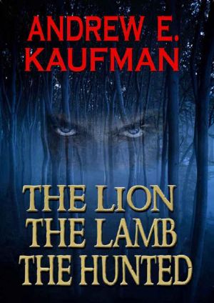 [Patrick Bannister 01] • The Lion, The Lamb, The Hunted